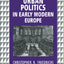 Urban Politics in Early Modern Europe (Historical Connections)