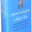 I Never Metaphor I Didn't Like: A Comprehensive Compilation of History's Greatest Analogies, Metaphors, and Similes