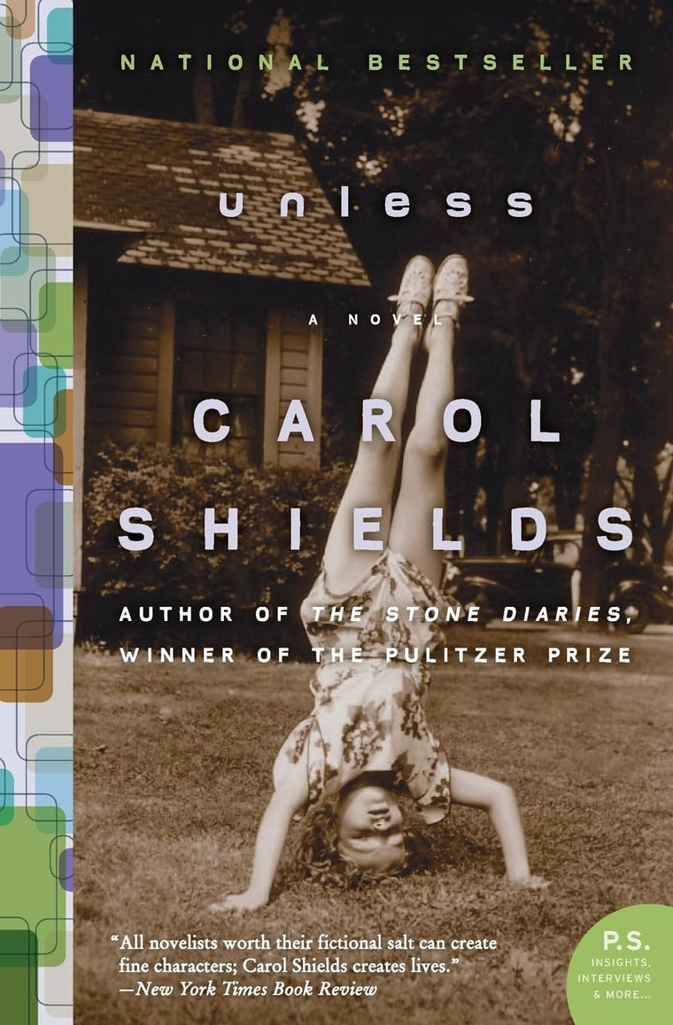 Unless: A Literary Novel About Motherhood, Loss, and the Search for Meaning When a Daughter's Silence Shatters Everything (P.S.)