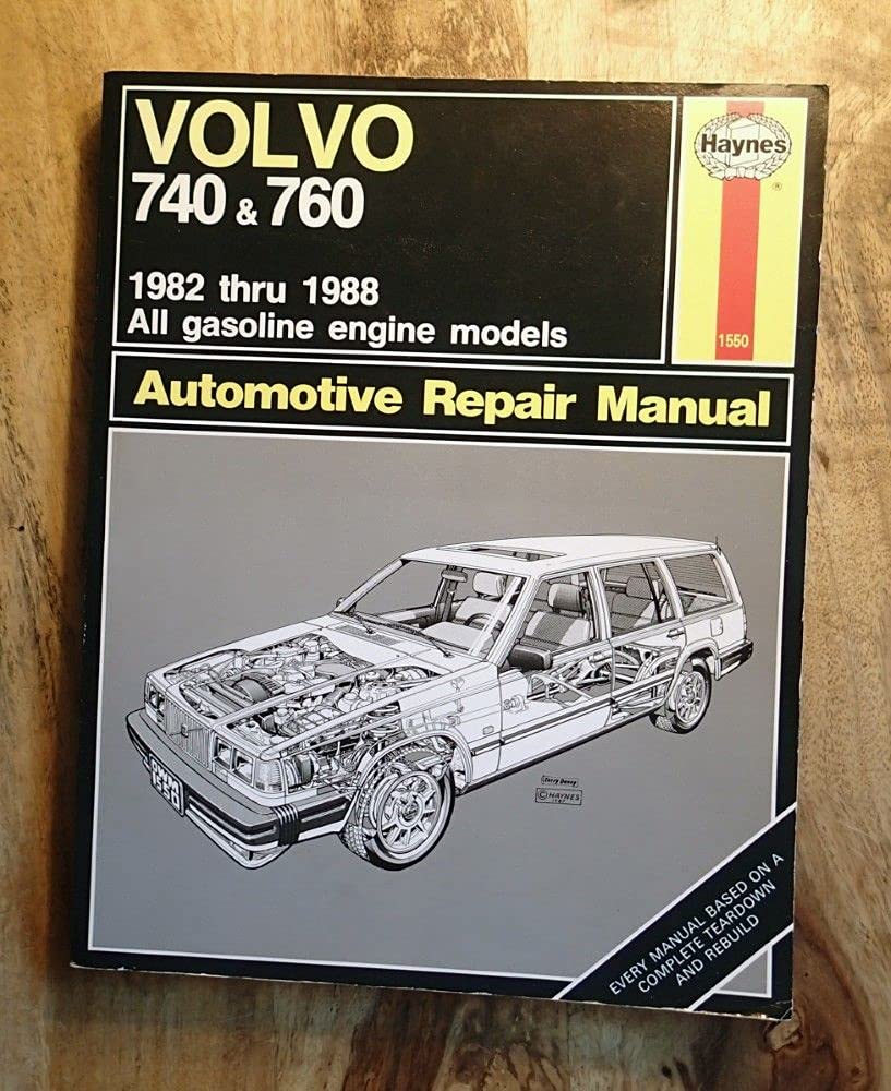 Volvo 740 & 760, 1982-1988, All Gasoline Engine Models (Automotive Repair Manual)