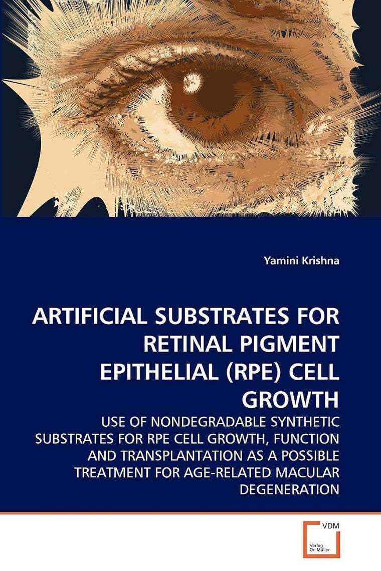 ARTIFICIAL SUBSTRATES FOR RETINAL PIGMENT EPITHELIAL (RPE) CELL GROWTH