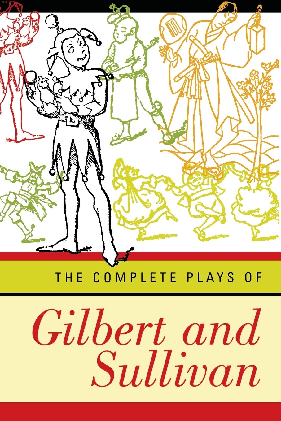 The Complete Plays of Gilbert and Sullivan