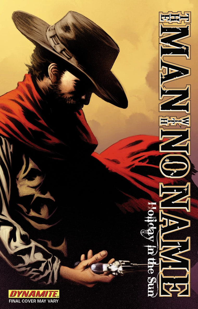 The Man with No Name, Volume 2: Holiday in the Sun (MAN WITH NO NAME TP)