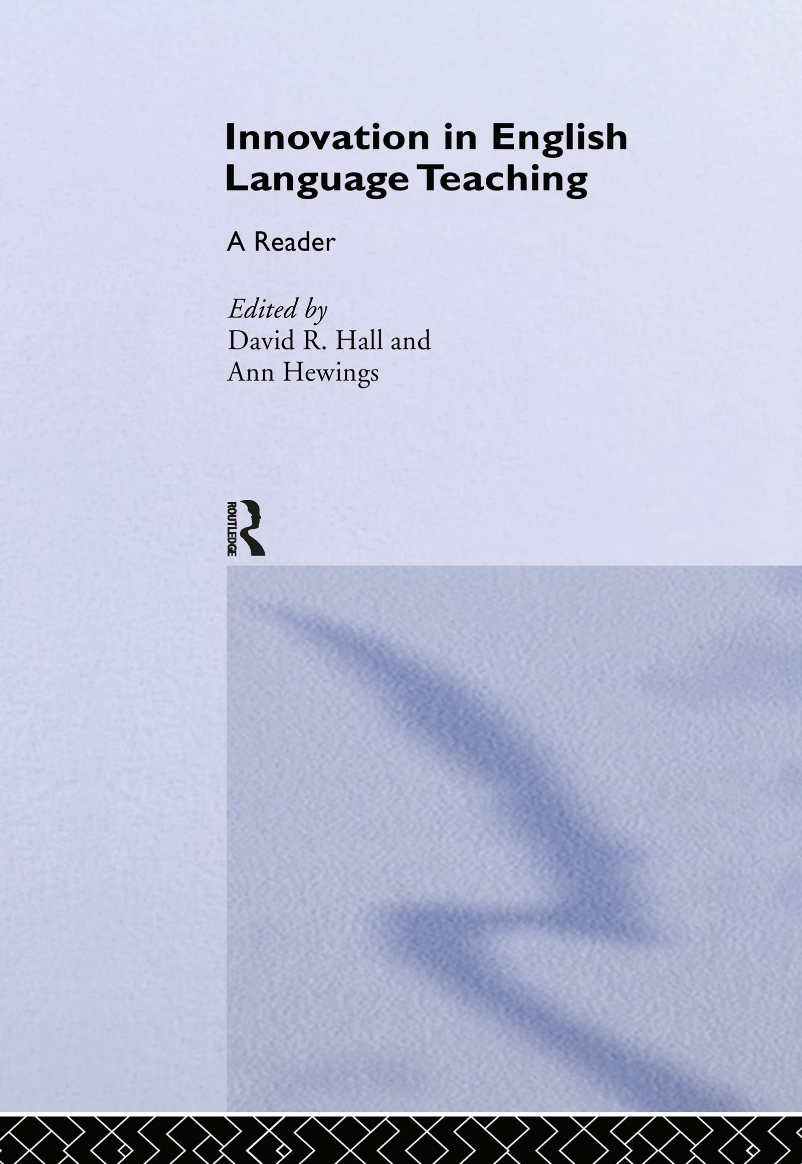Innovation in English Language Teaching: A Reader (Teaching English Language Worldwide)