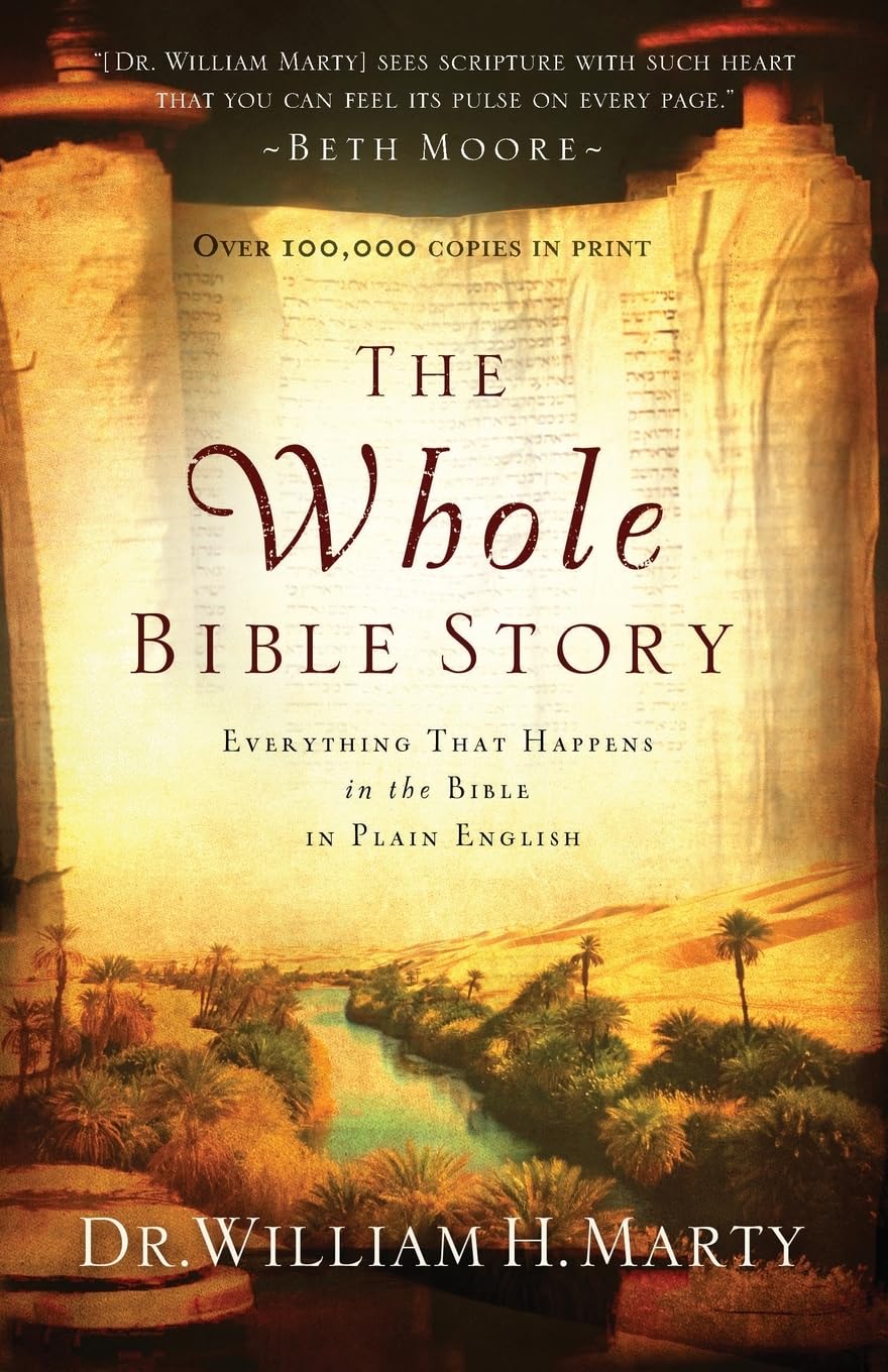 The Whole Bible Story: Everything That Happens in the Bible in Plain English (A Chronological Recap for Understanding the Bible-Stories of the Bible and Bible Study for Adults)