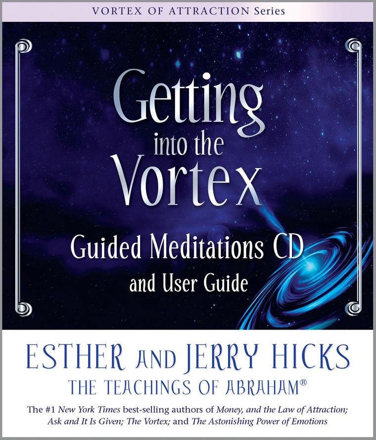 Getting into the Vortex: Guided Meditations CD and User Guid