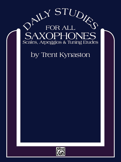 Daily Studies for All Saxophones
