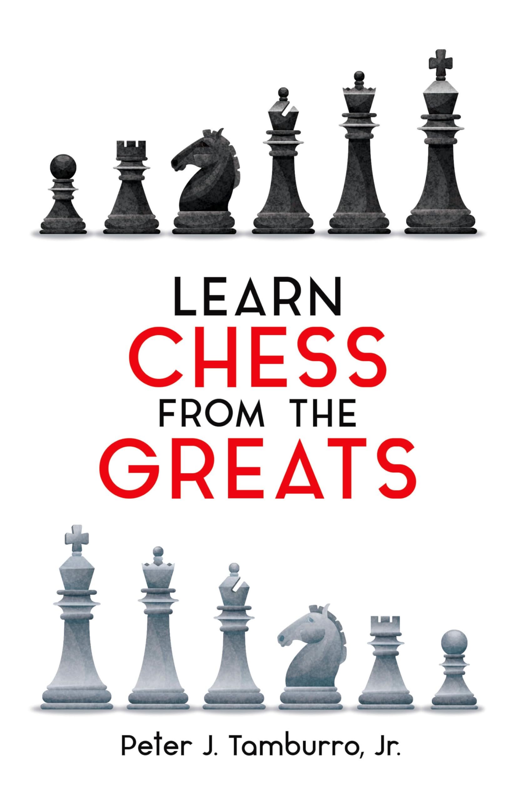 Learn Chess from the Greats (Dover Chess)