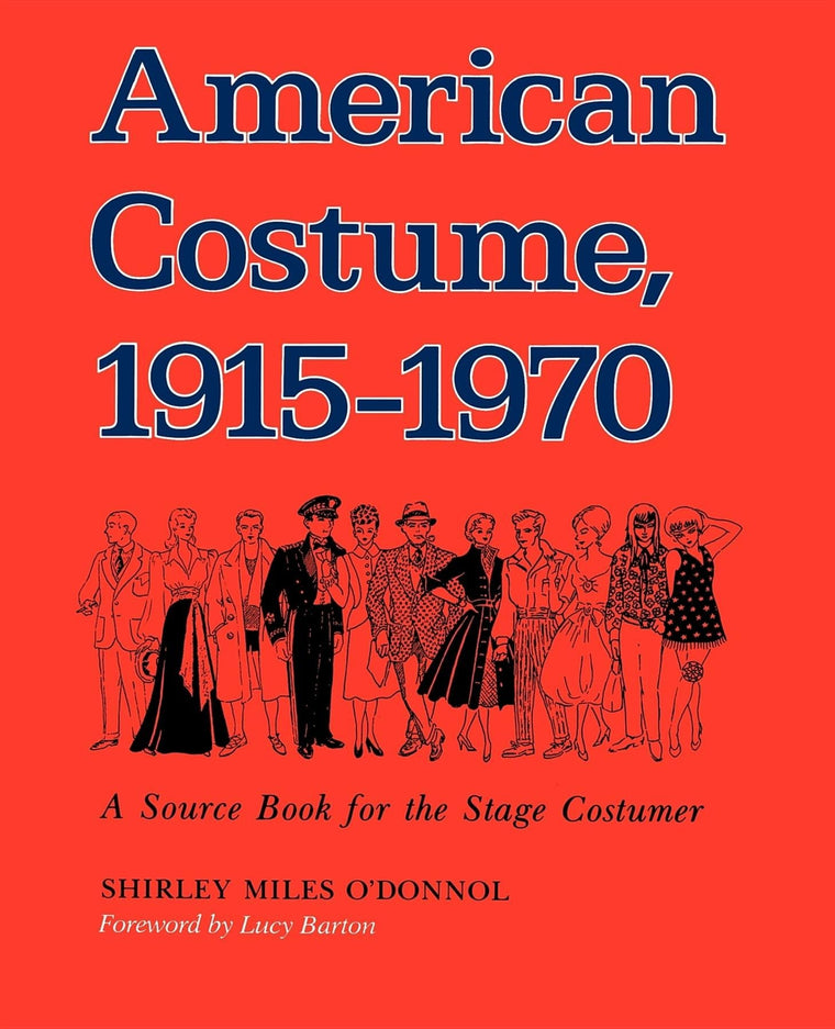 American Costume 1915-1970: A Source Book for the Stage Costumer (Midland Book, MB 543)