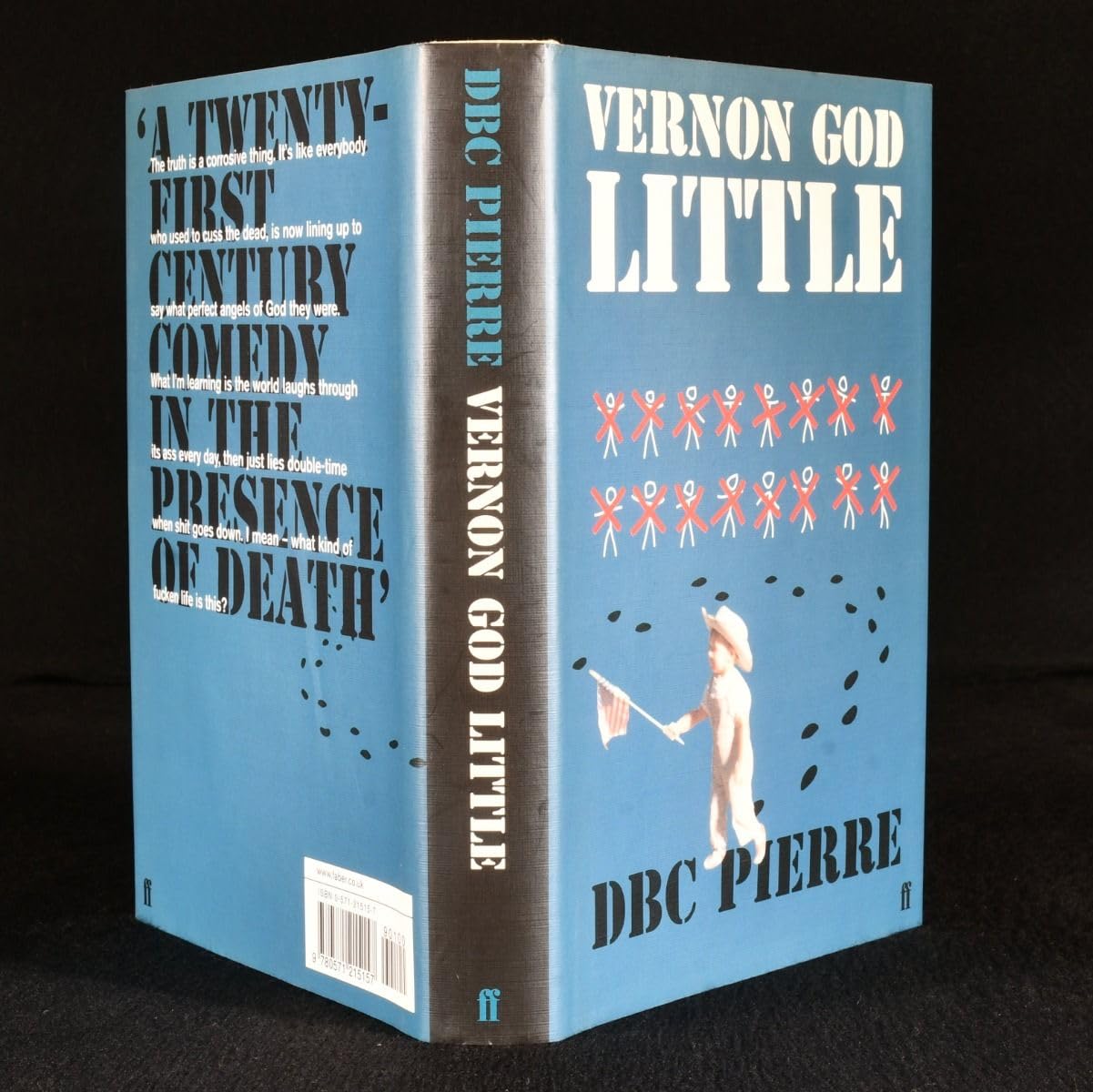 Vernon God Little: A 21st Century Comedy in the Presence of Death (Man Booker Prize)