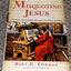Misquoting Jesus: The Story Behind Who Changed the Bible