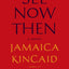 See Now Then: A Novel