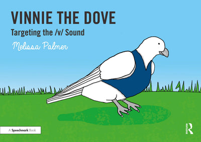 Vinnie the Dove: Targeting the v Sound (Speech Bubbles 2)