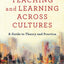 Teaching and Learning across Cultures
