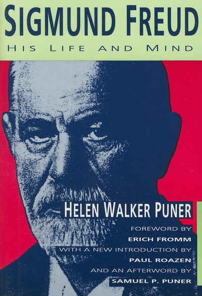 Sigmund Freud: His Life and Mind (History of Ideas Series)
