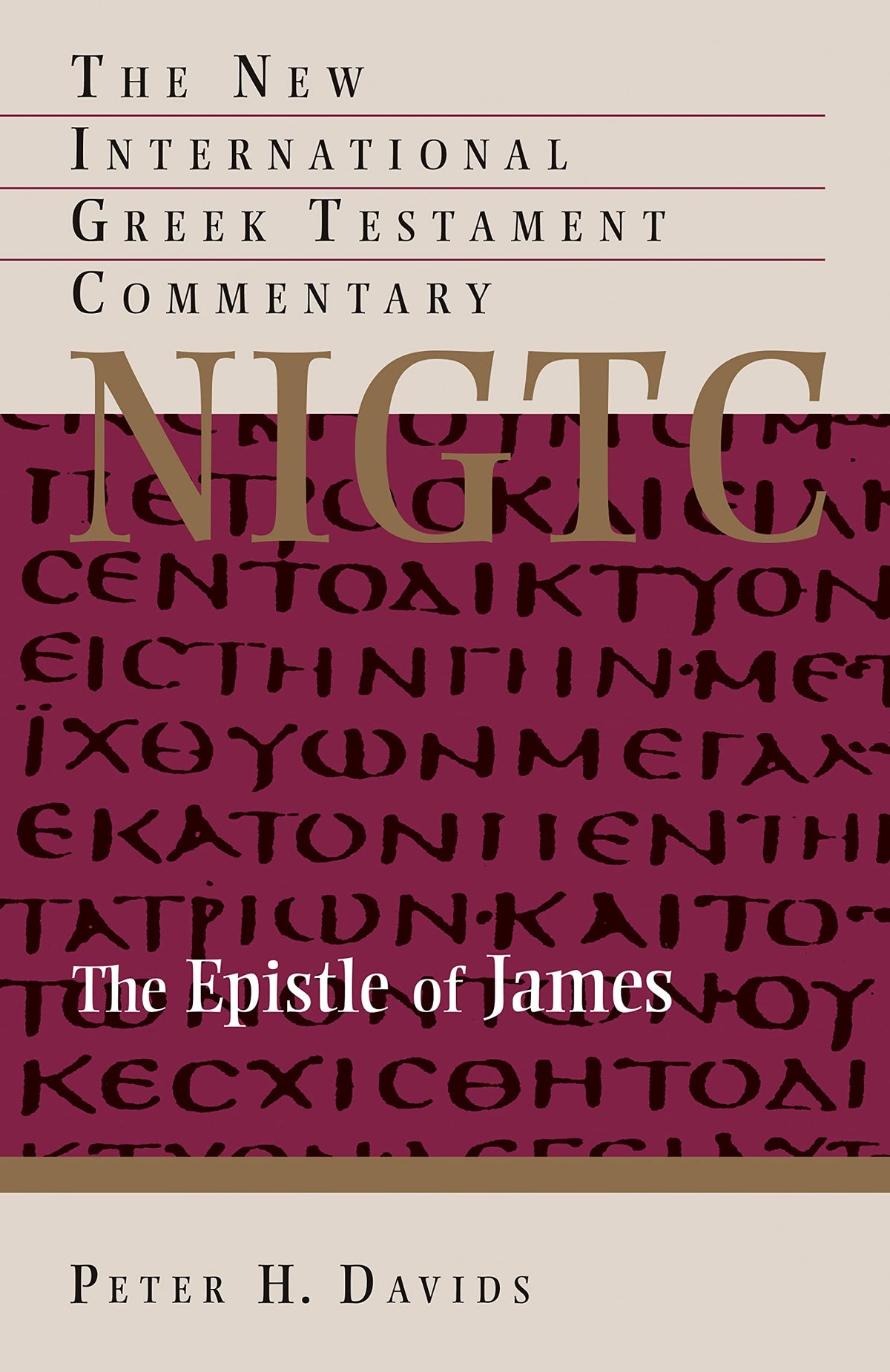 The Epistle of James (New International Greek Testament Commentary (NIGTC))