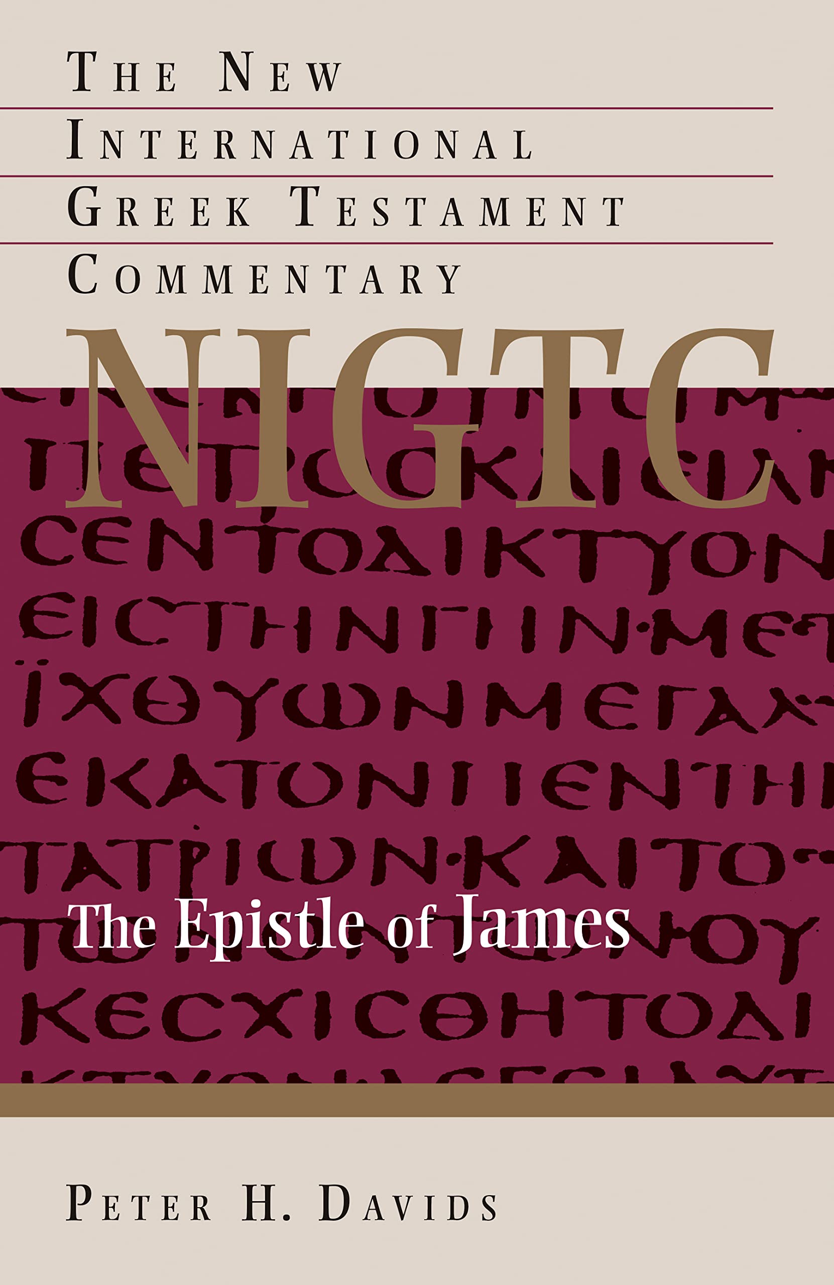 The Epistle of James (New International Greek Testament Commentary (NIGTC))
