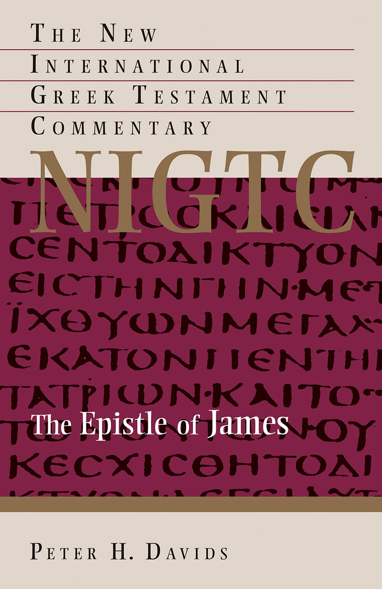 The Epistle of James (New International Greek Testament Commentary (NIGTC))