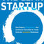 The Lean Startup: How Today's Entrepreneurs Use Continuous I