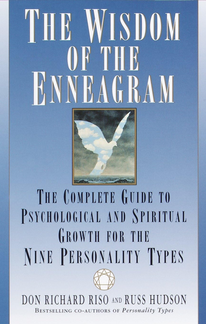 The Wisdom of the Enneagram: The Complete Guide to Psycholog
