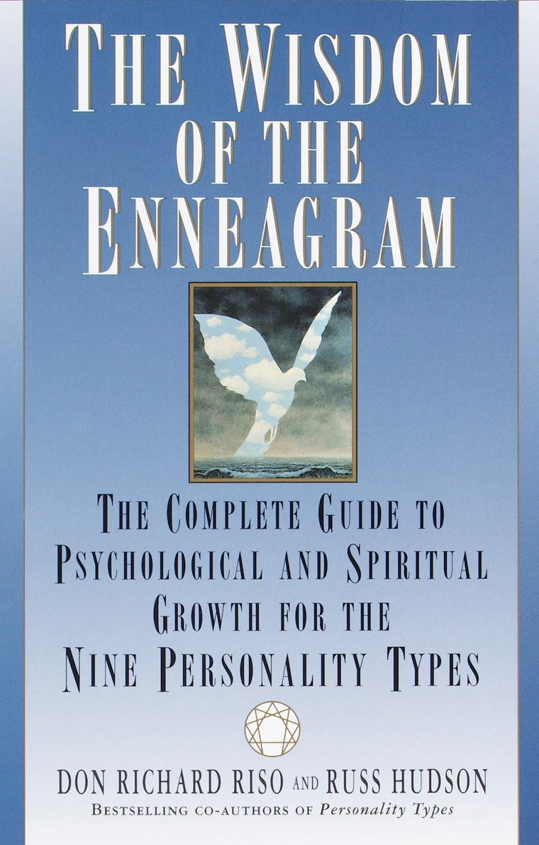 The Wisdom of the Enneagram: The Complete Guide to Psycholog