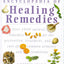 The Illustrated Encyclopedia of Healing Remedies