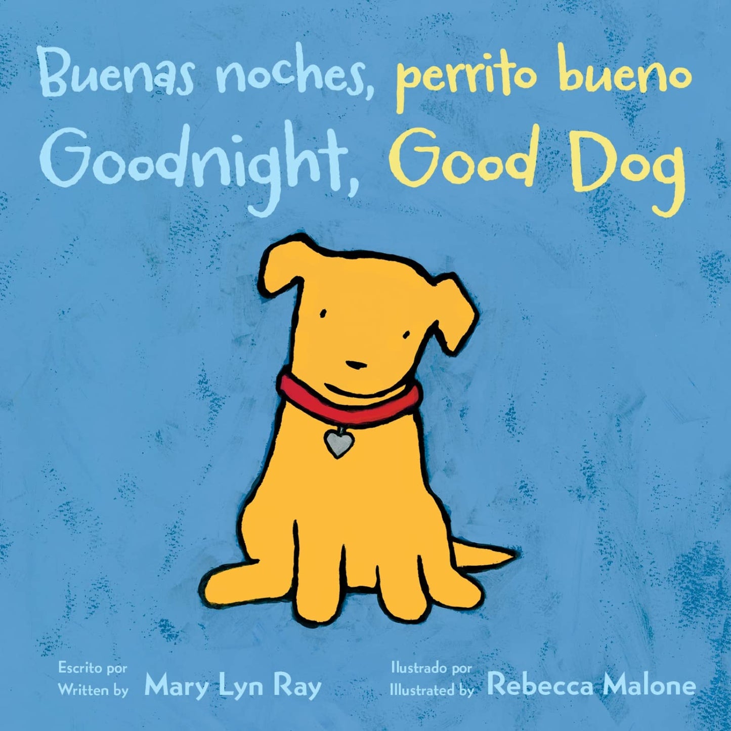 Goodnight, Good Dog/Buenas noches, perrito bueno: Bilingual English-Spanish (Spanish Edition)