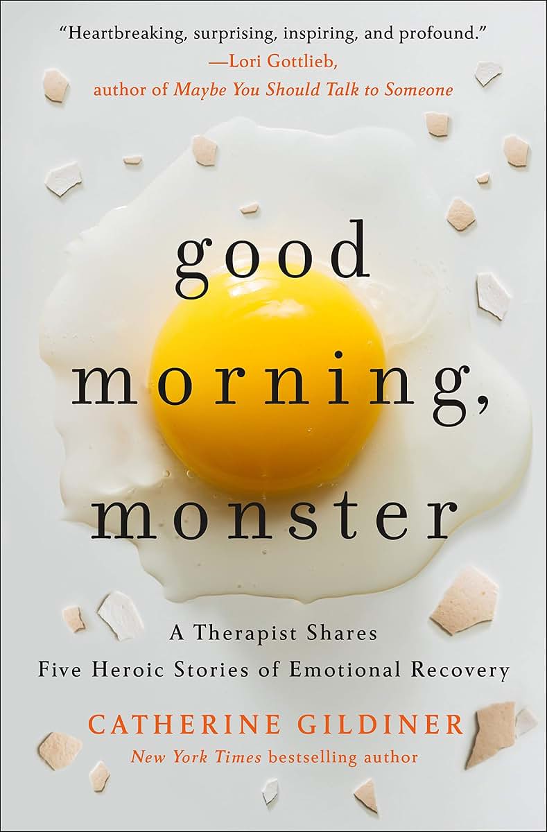 Good Morning, Monster: A Therapist Shares Five Heroic Stories