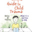 The Simple Guide to Child Trauma (Simple Guides)