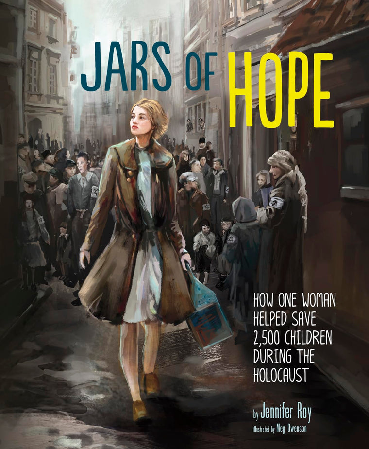 Jars of Hope: How One Woman Helped Save 2,500 Children During the Holocaust (Encounter: Narrative Nonfiction Picture Books)