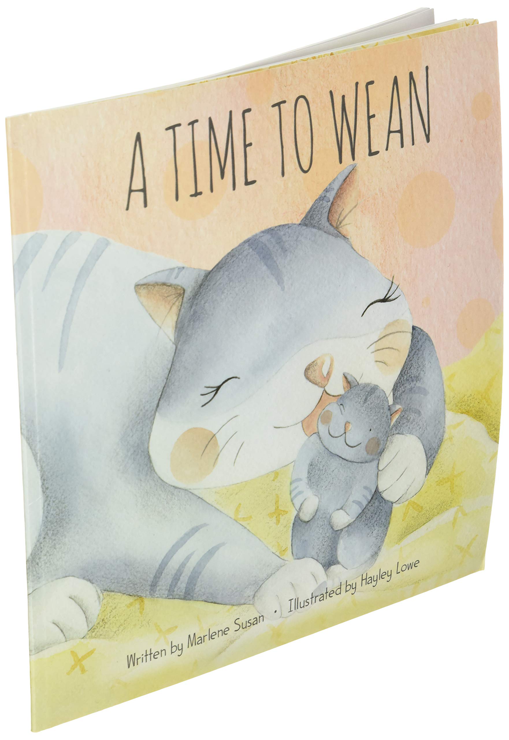 A Time to Wean