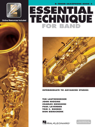 Essential Elements For Band - Bb Tenor Saxophone Book 3 with EEi Online Access  Bb Tenor Sax Method Songbook and Sheet Music for School Band Students and Teachers  Intermediate to Advanced Studies