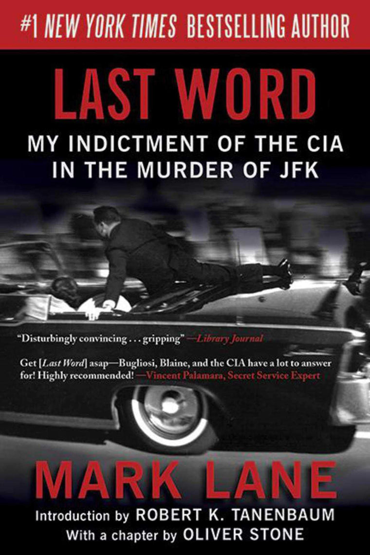 Last Word: My Indictment of the CIA in JFK Murder