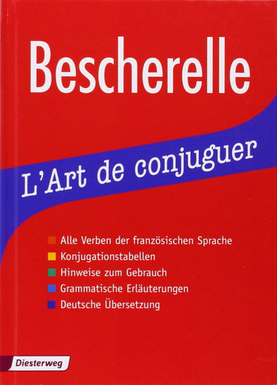 Le Nouveau Bescherelle. L' Art de conjuguer. Dictionnaire de verbes francais. (Lernmaterialien)