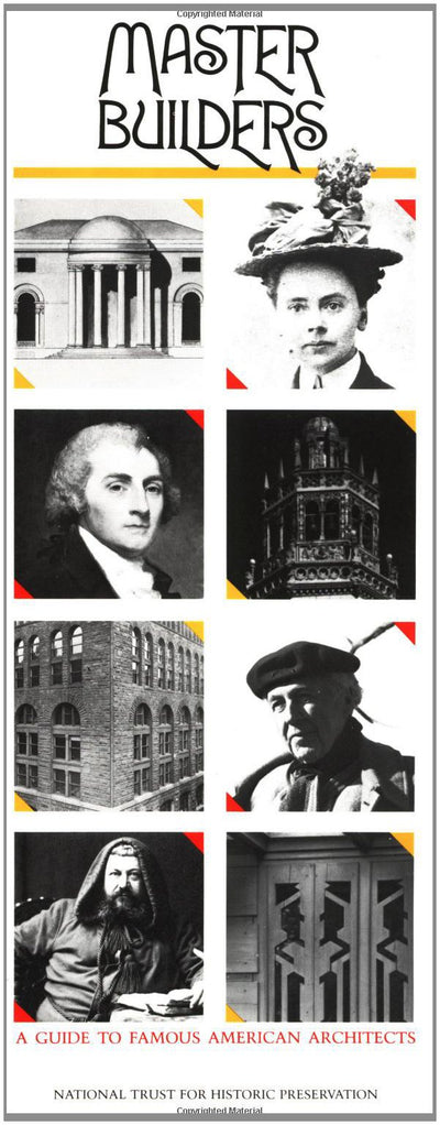 Master Builders: A Guide to Famous American Architects