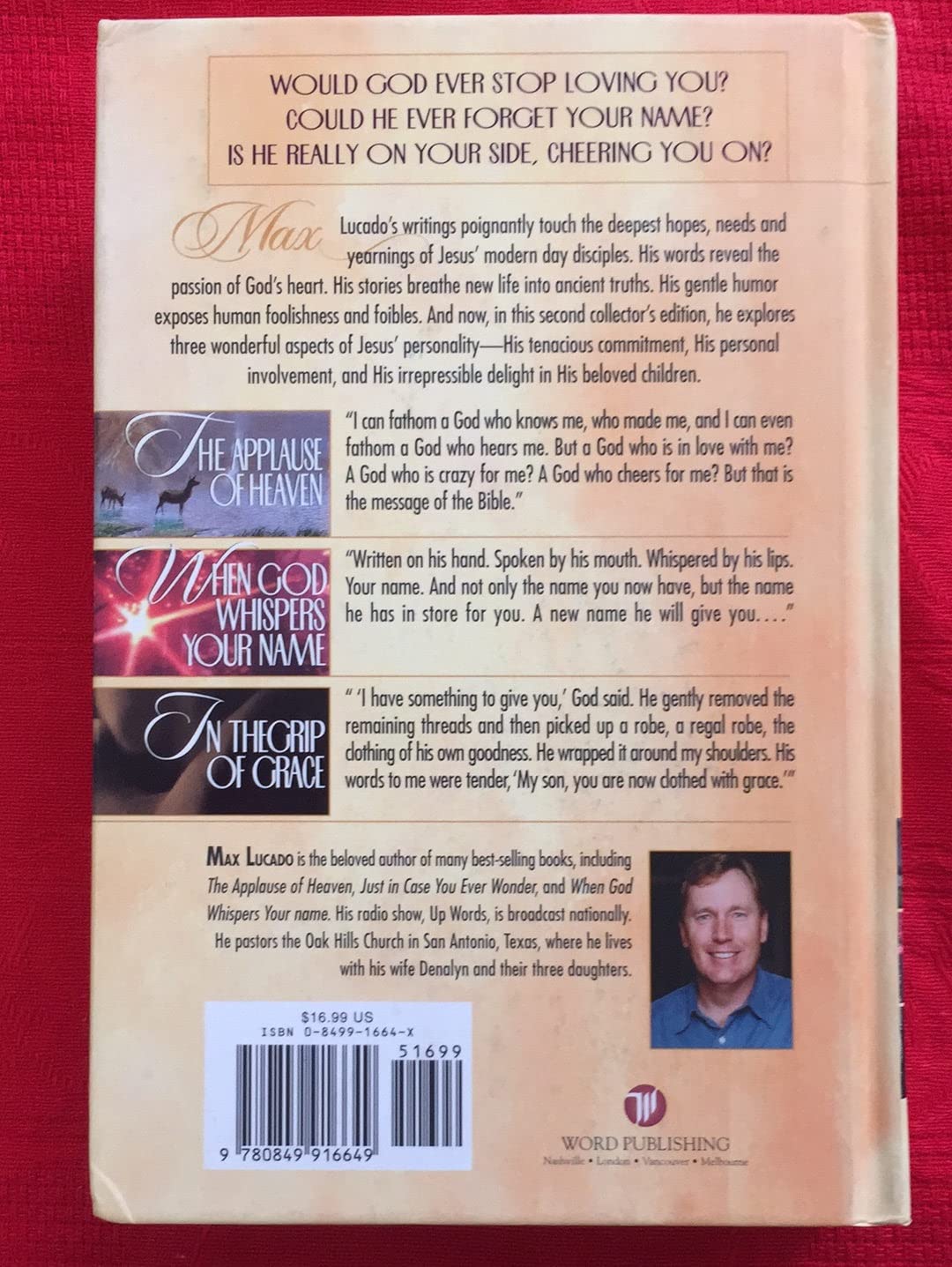 Lucado 3 in 1: In the Grip of Grace/When God Whispers Your Name/Applause of Heaven