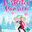 Mistletoe Mansion