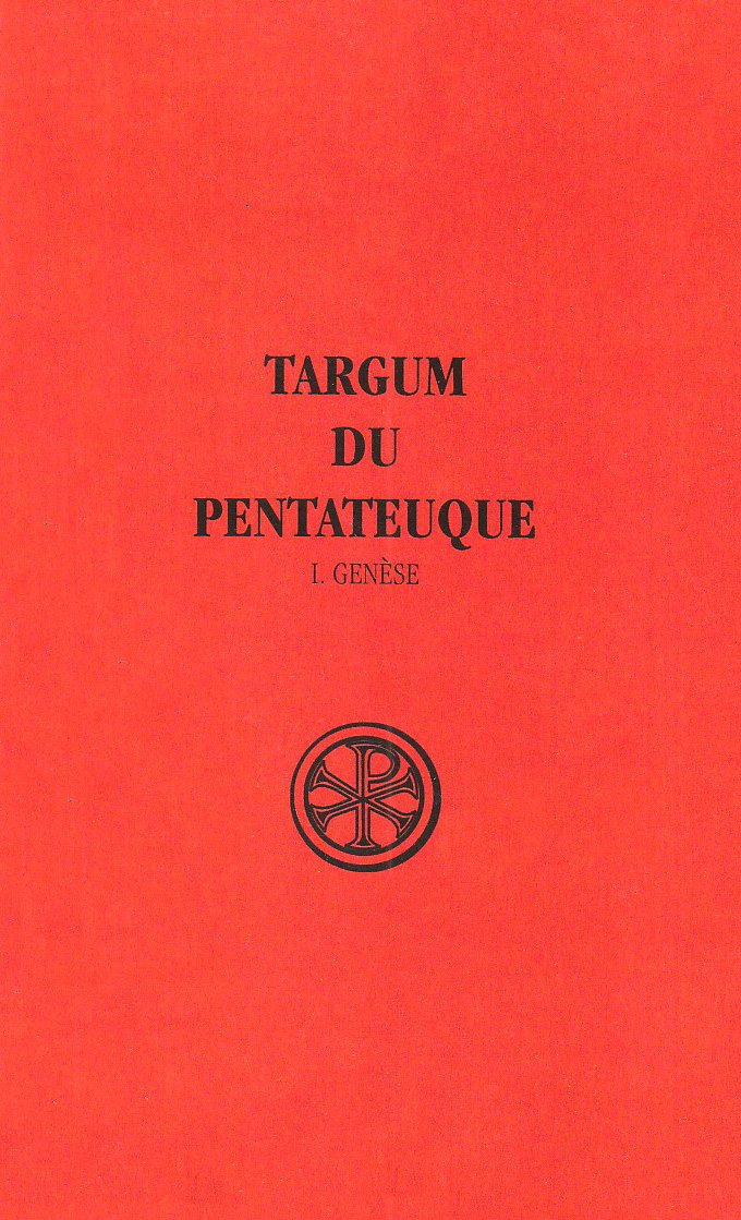 Targum du Pentateuque - tome 1 Gense (1)