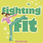 Fighting Fit (Mel Beeby, Agent Angel) (Book 6)
