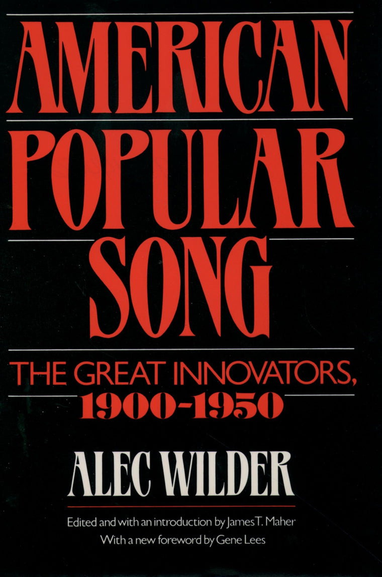 American Popular Song: The Great Innovators, 1900-1950 by Wi