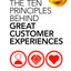 Ten Principles Behind Great Customer Experiences, The (Financial Times Series)