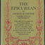 The Epicurean, a Complete Treatise of Analytical and Practical Studies on the Culinary Art, Including Table and Wine Service ... and a Selection of I