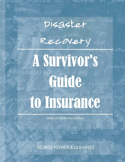 Disaster Recovery: A Survivor's Guide to Insurance