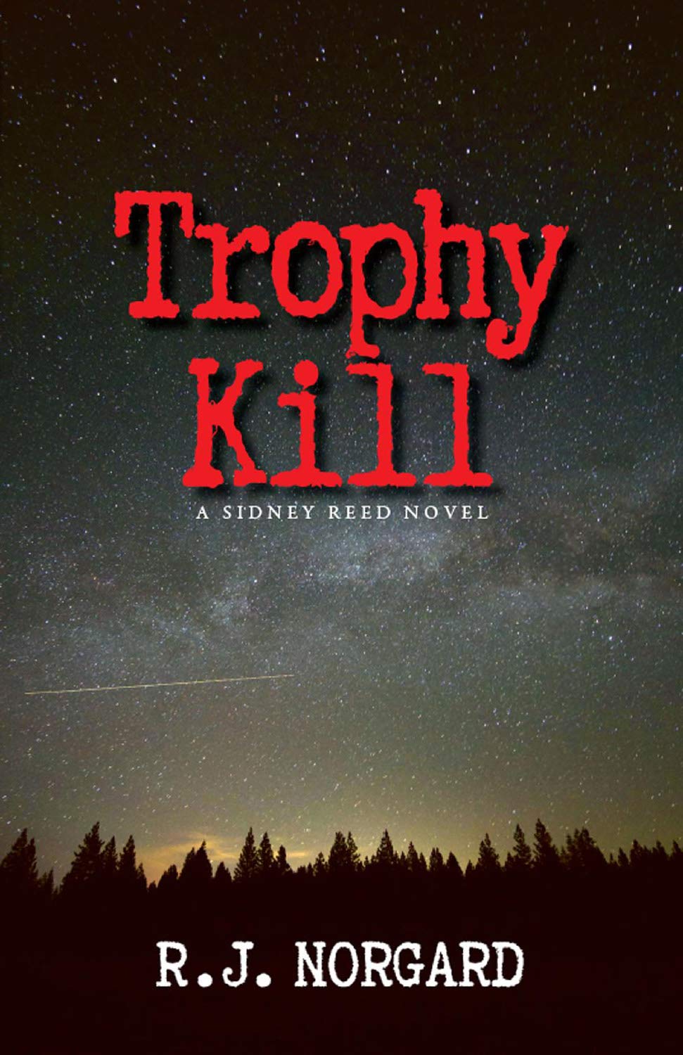 Trophy Kill (Sidney Reed Mystery)