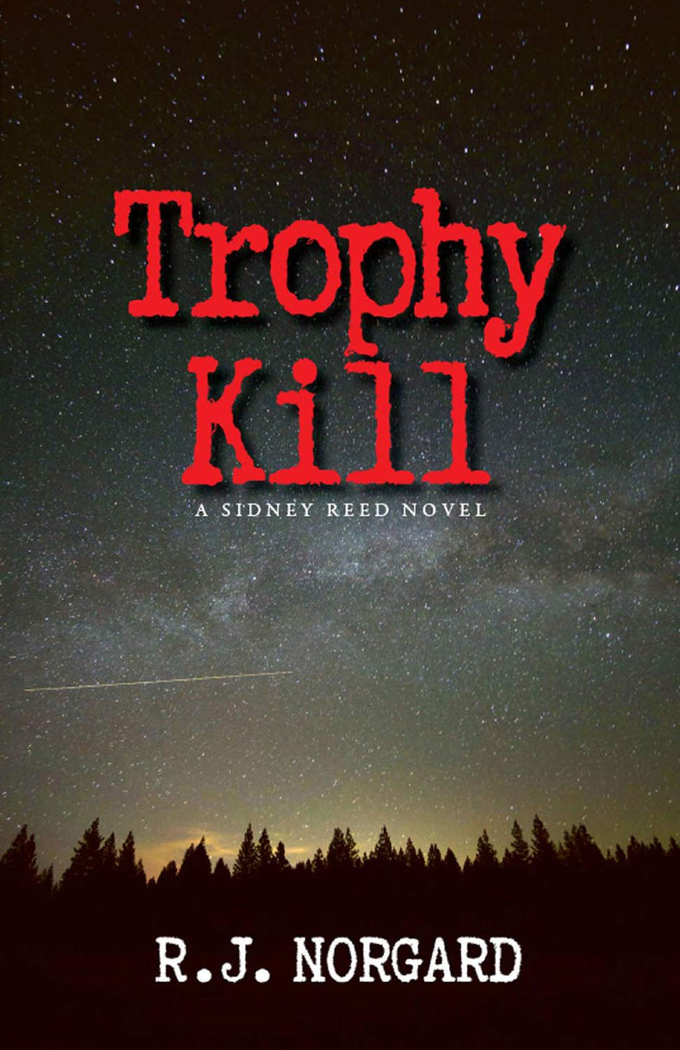 Trophy Kill (Sidney Reed Mystery)