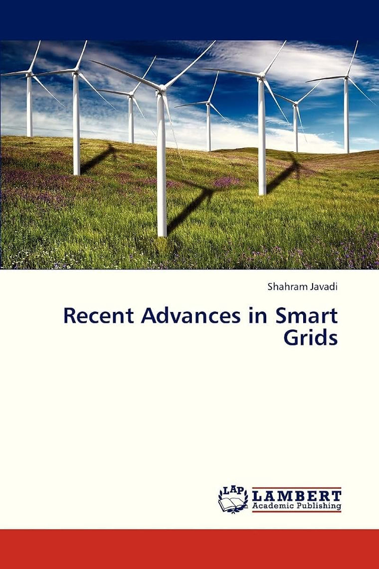 Recent Advances in Smart Grids