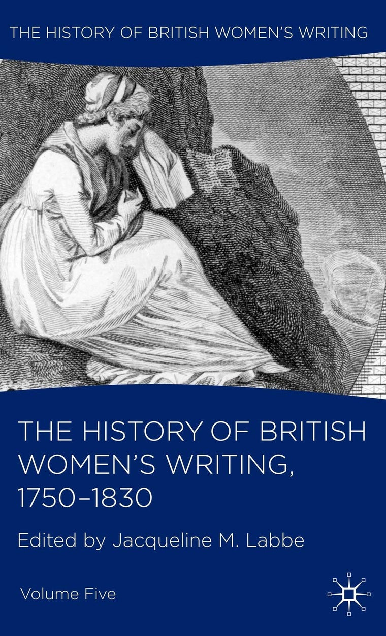 The History of British Women's Writing, 1750-1830: Volume Five