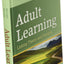 Adult Learning: Linking Theory and Practice