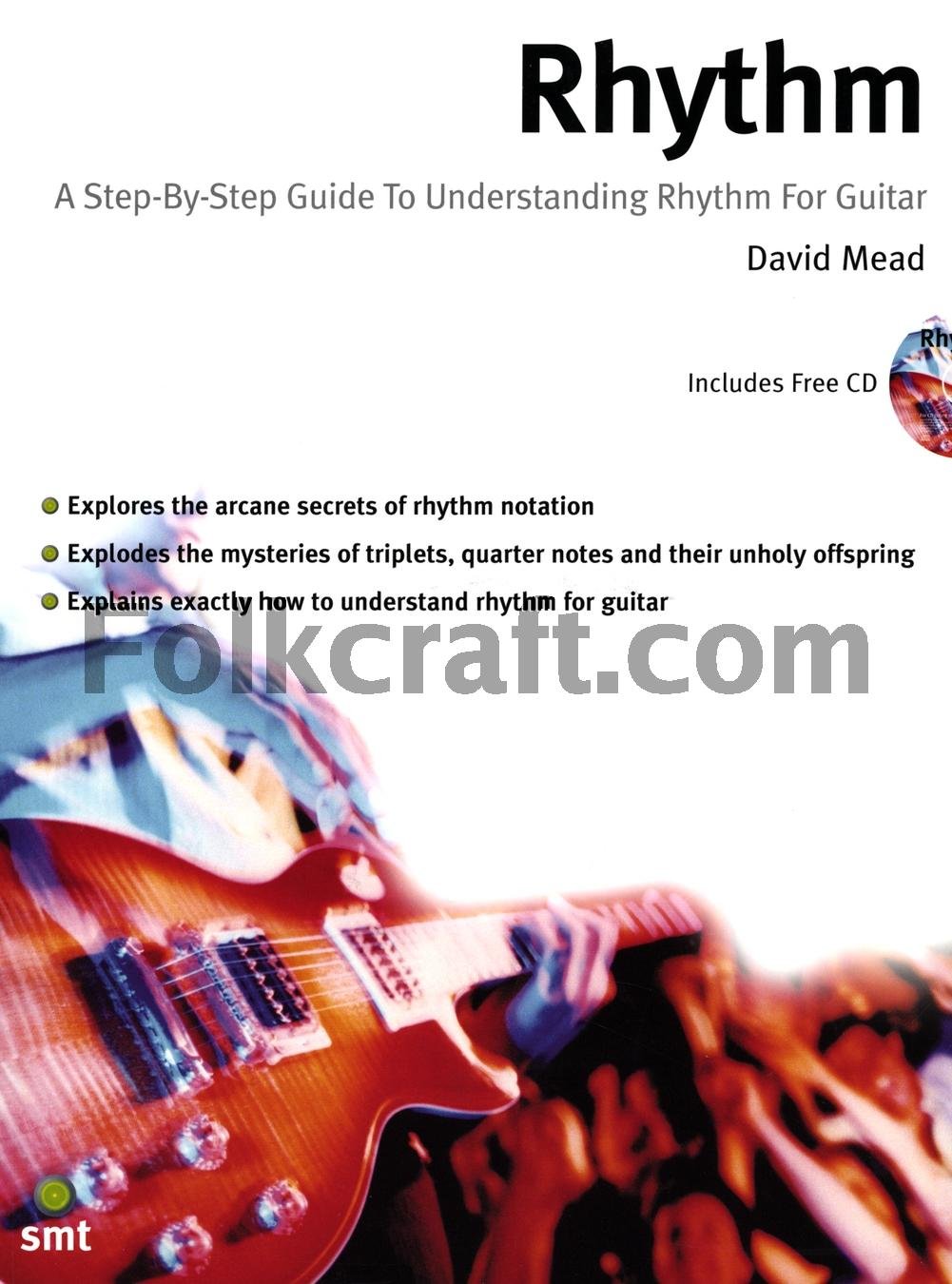 Rhythm: A Step by Step Guide to Understanding Rhythm for Guitar