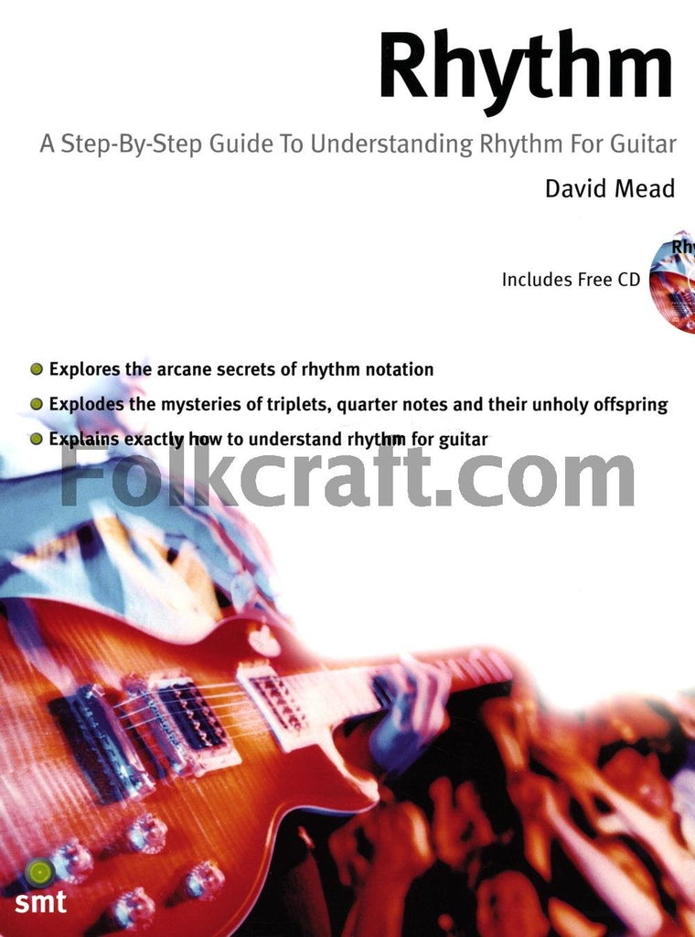 Rhythm: A Step by Step Guide to Understanding Rhythm for Guitar